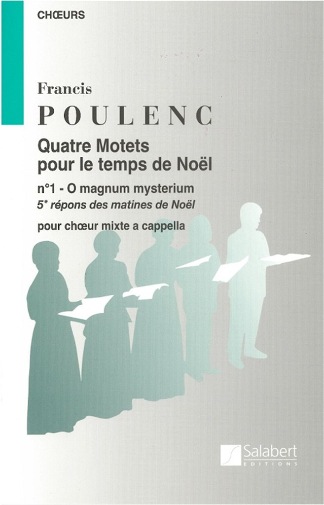 O magnum Mysterium (from Quatre Motets)